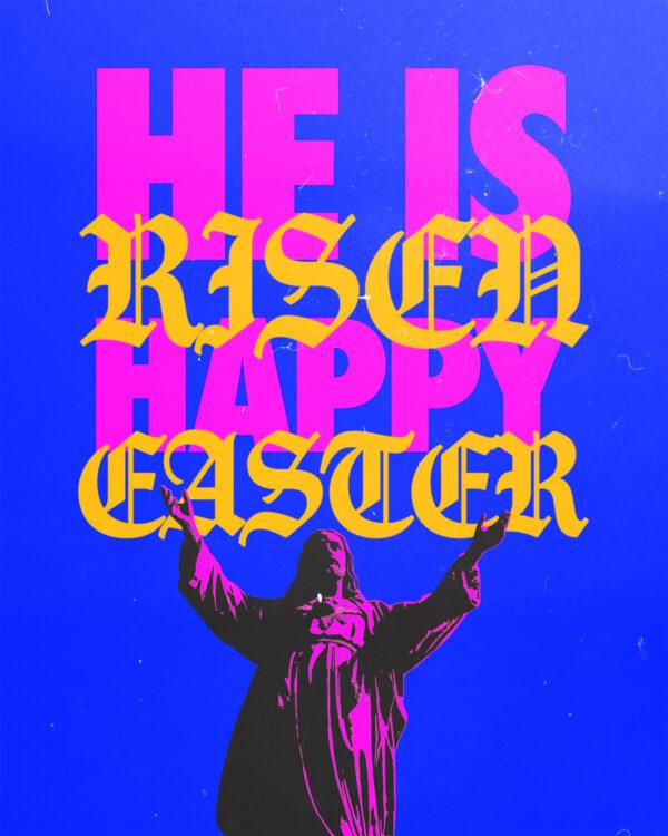 He is risen! Happy Easter!