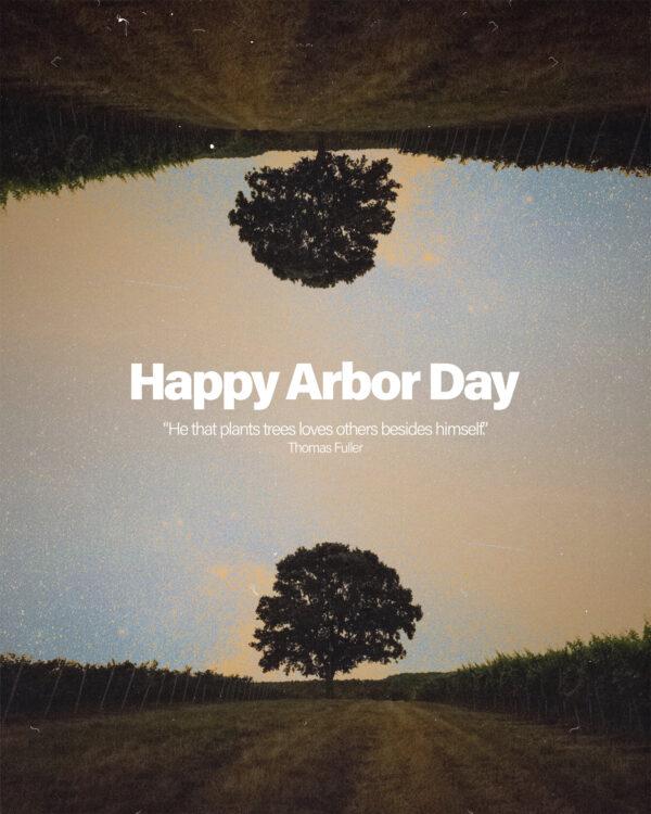 Happy Arbor Day!