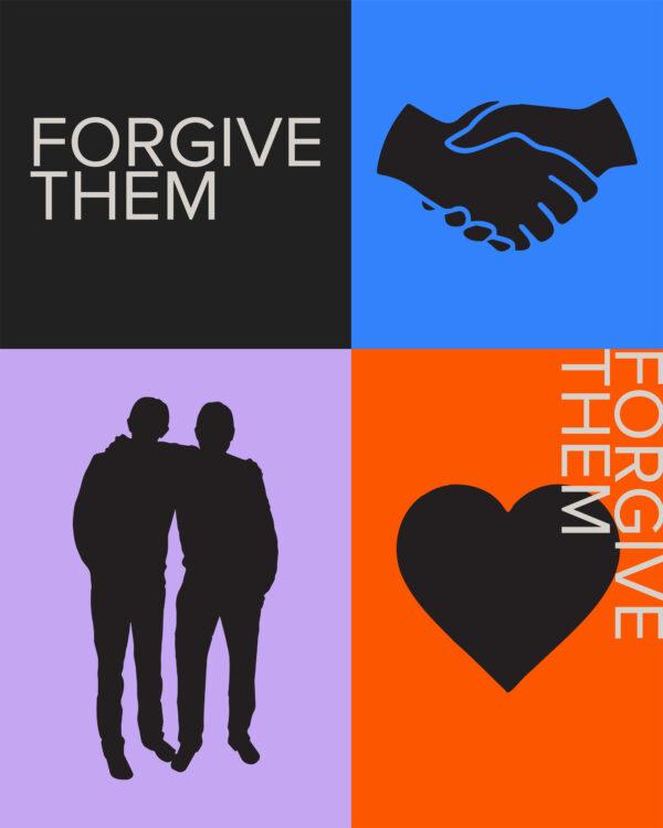 Forgive them