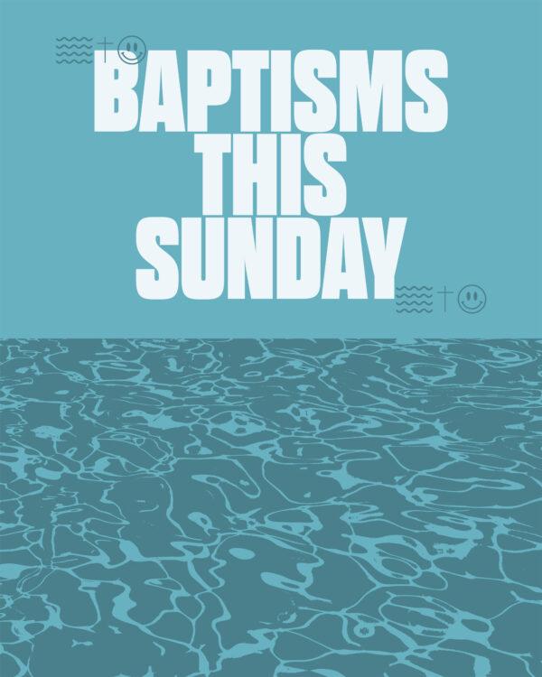 Baptisms this Sunday