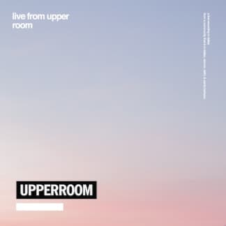 Live from Upper Room