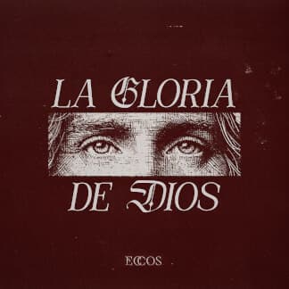 La Gloria De Dios