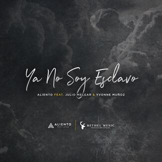 Ya No Soy Esclavo (feat. Julio Melgar & Yvonne Muñoz)