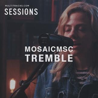 Tremble - MultiTracks.com Session