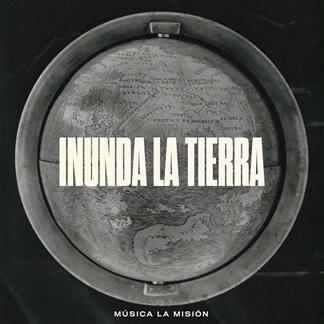 Inunda La Tierra