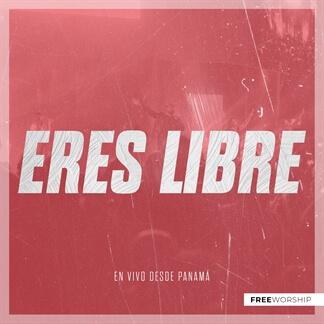 Eres Libre