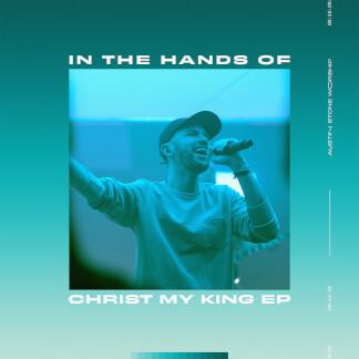 In The Hands of Christ My King (Remix)