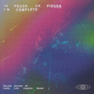 In Peace or Pieces