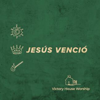 Jesús Venció (Nuestro Campeón)