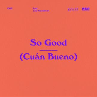 So Good (Cuán Bueno)