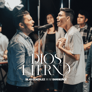 Dios Eterno (feat. Bani Muñoz)