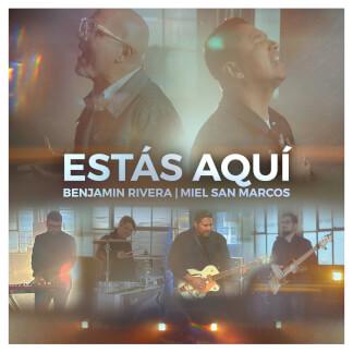 Estás Aquí (feat. Miel San Marcos)