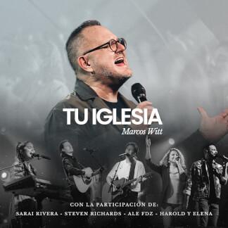 Tu Iglesia (feat. Steven Richards)