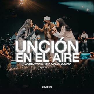 Unción En El Aire (feat. Cales Louima)[En Vivo]