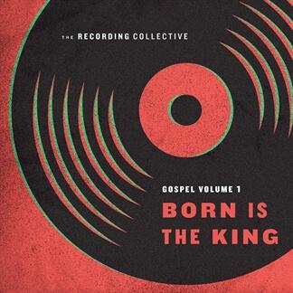 Gospel Vol. 1: Born is the King