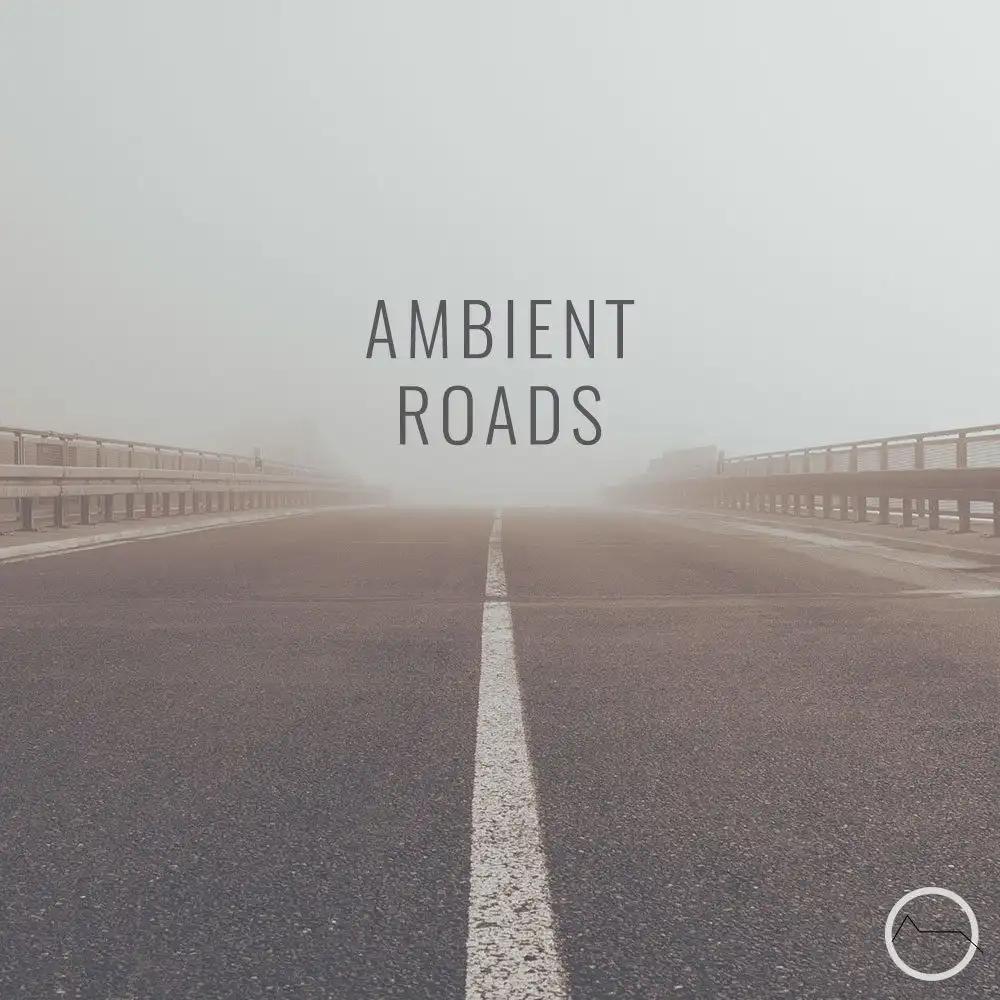 Ambient Roads (FREE)