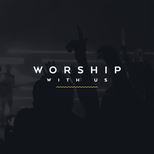 Worship with us.