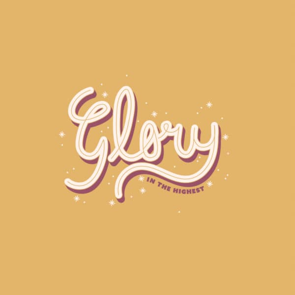 Glory in the Highest