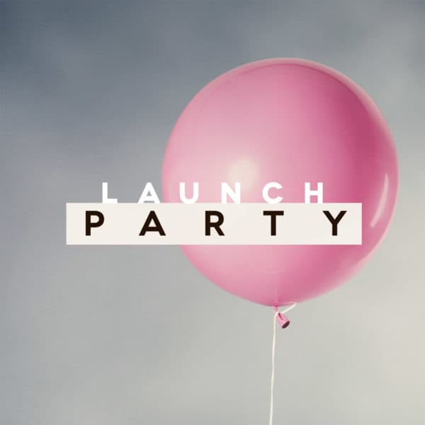 Launch Party