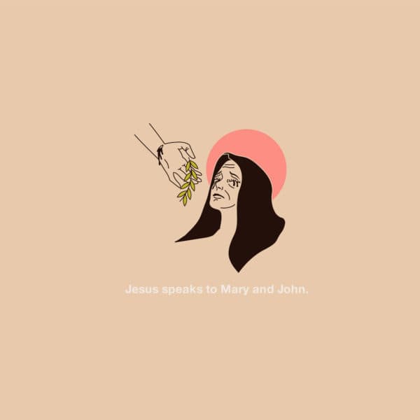Stations of the Cross: Jesus speaks to Mary and John.