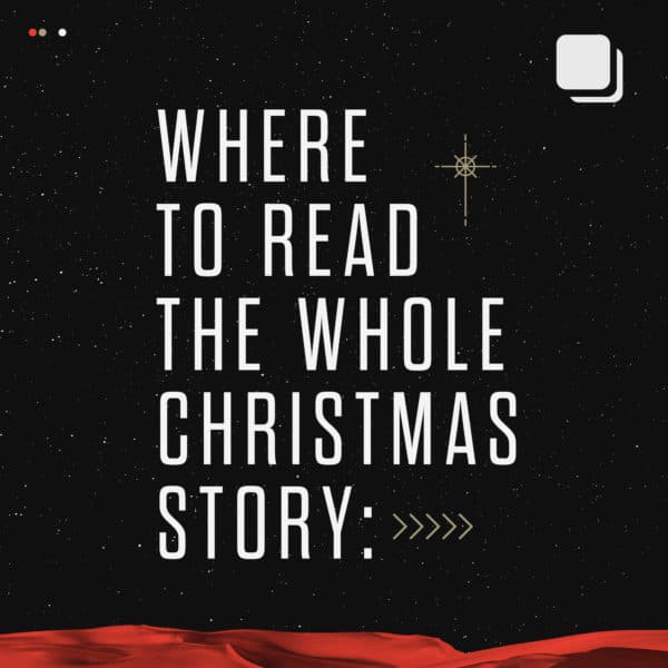 Where to read the whole Christmas story: John 1:1-5, 14 (Eternal Word made flesh) Luke 1:5-25 (Zechariah’s vision) Lu...