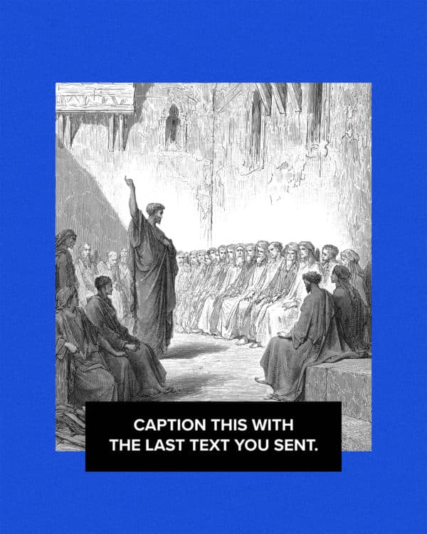 Caption this with the last text you sent.