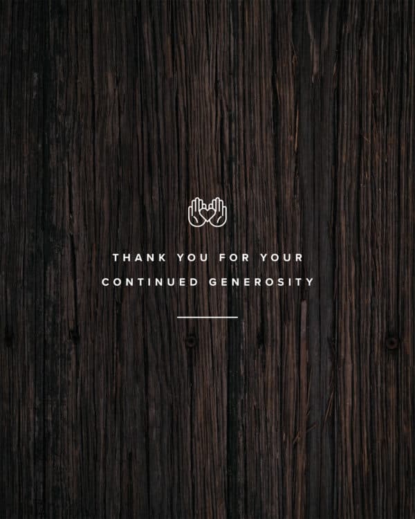 Thank you for your continued generosity