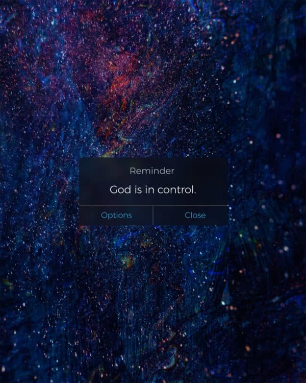 Reminder: God is in control