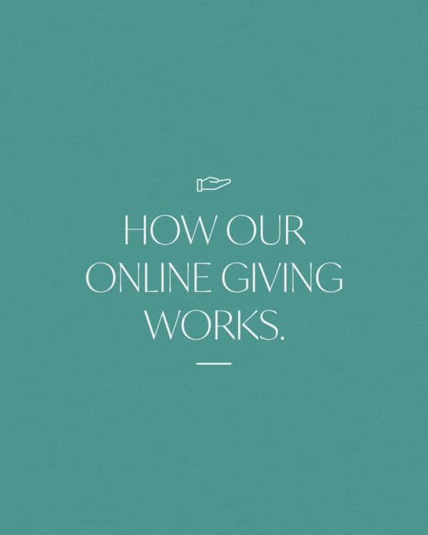 How our online giving works.