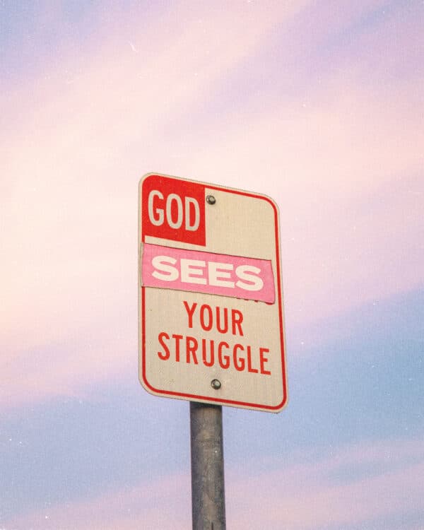 God sees your struggle