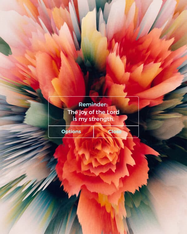 Reminder: The joy of the Lord is my strength.