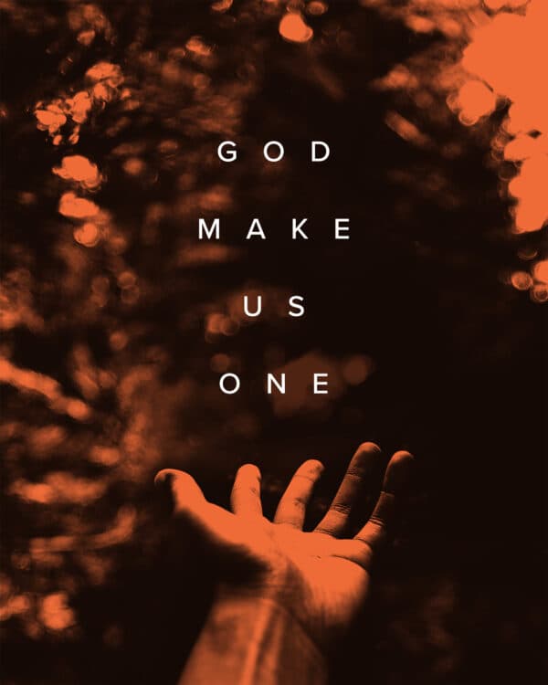 God make us one