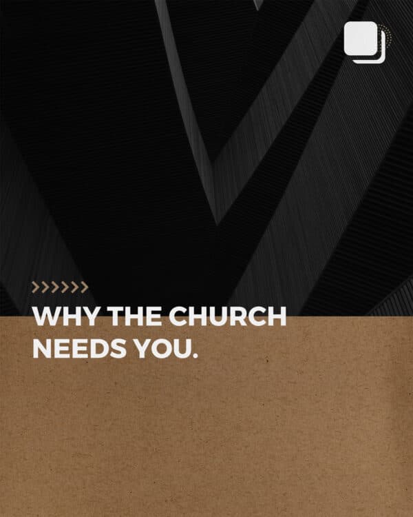 Why the church needs you. (1) The church needs your perspective. No one sees the world like you do. (2) The church ne...