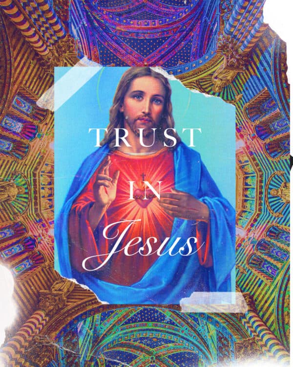 Trust in Jesus