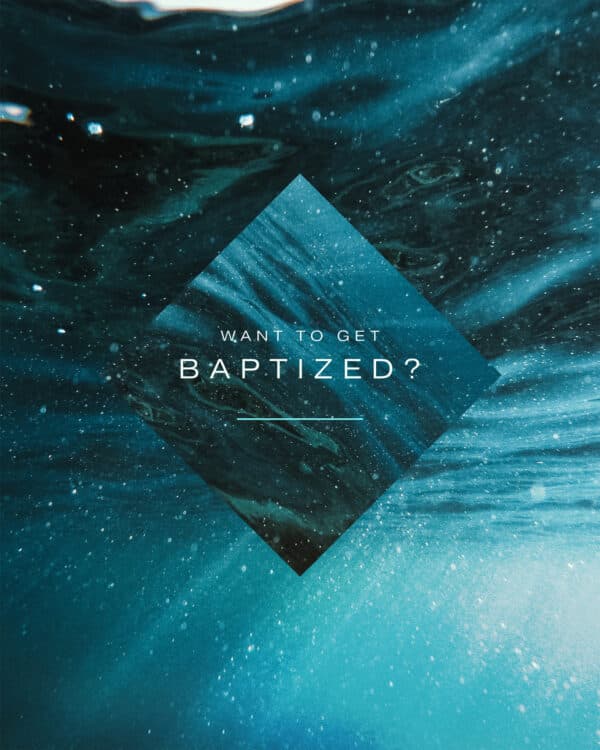 Want to get baptized?