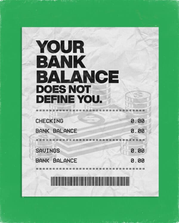 Your bank balance does not define you