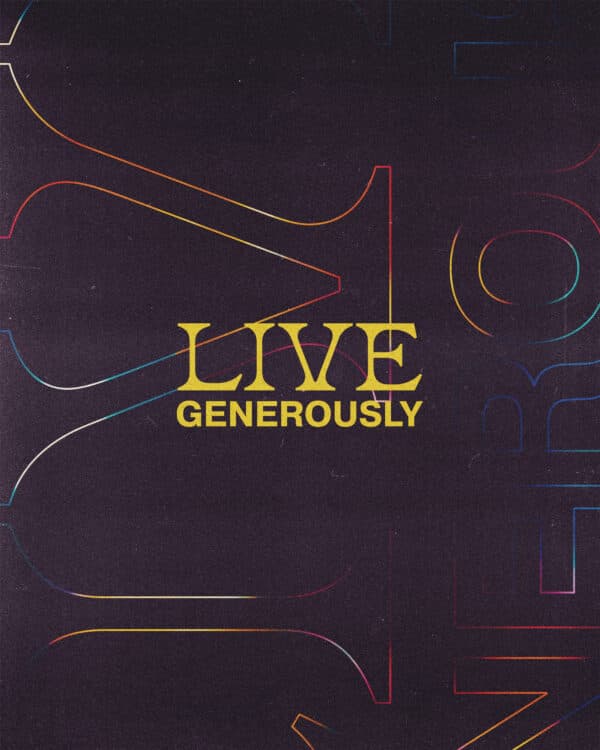 Live generously