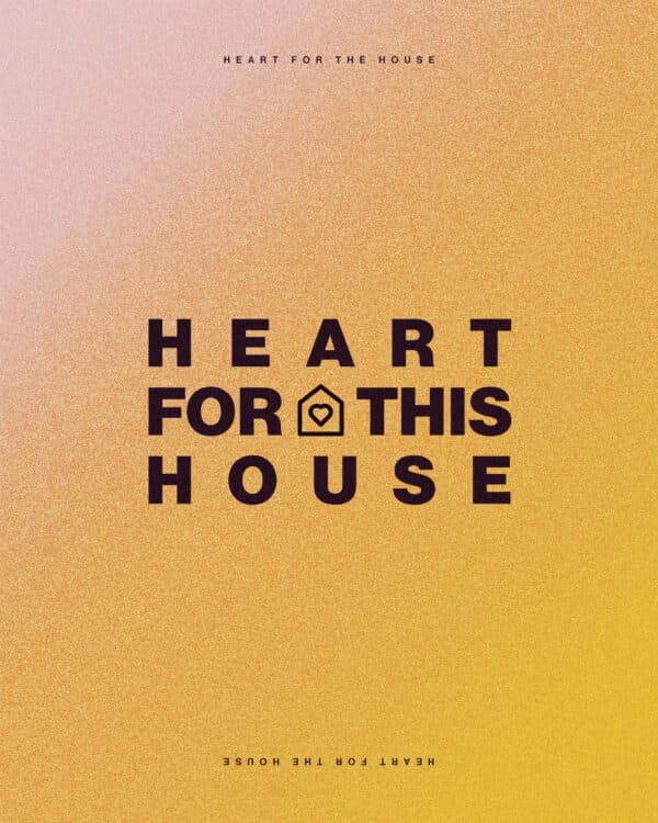 Heart for this house