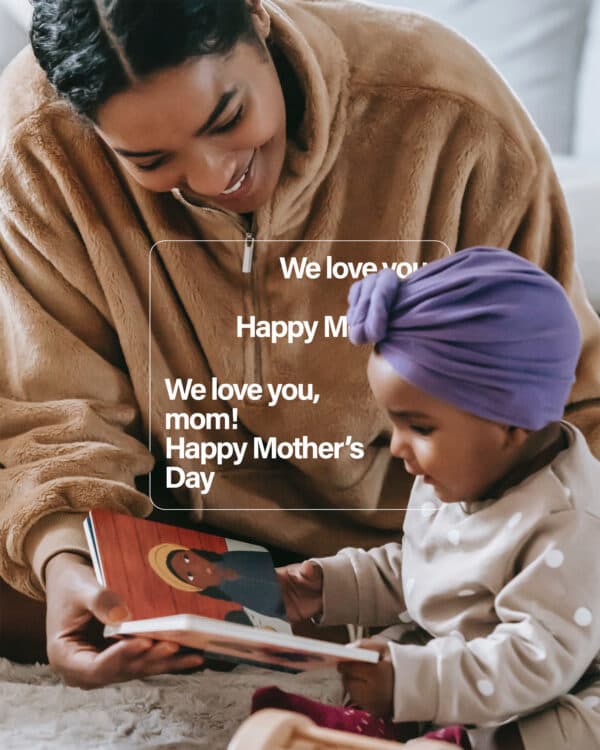 We love you, mom! Happy Mother’s Day