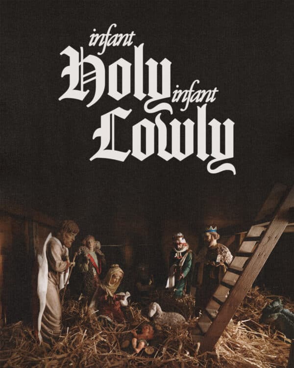 Infant holy, infant lowly