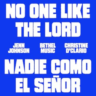No One Like The Lord / Nadie Como El Señor