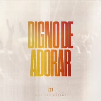 Digno de Adorar